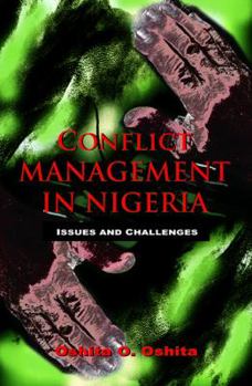 Paperback Conflict Management in Nigeria: Issues and Challenges Book