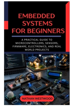 Embedded Programming with C and C++: A Practical Guide to Firmware Development, Hardware Control, Real Time Systems, and Device Programming