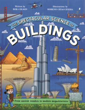 Spectacular Science of Buildings