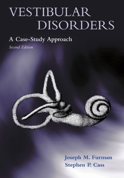 Hardcover Vestibular Disorders: A Case Study Approach Book