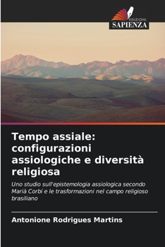 Paperback Tempo assiale: configurazioni assiologiche e diversità religiosa [Italian] Book