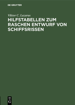 Hardcover Hilfstabellen Zum Raschen Entwurf Von Schiffsrissen [German] Book