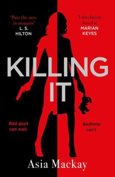 Killing It - Book #1 of the Alexis Tyler