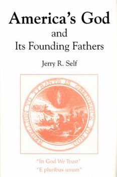 America's God and Its Founding Fathers