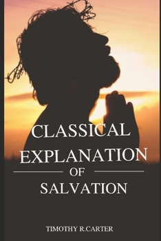 Paperback CLASSICAL EXPLANATION of SALVATION Book