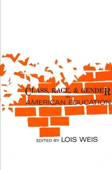 Paperback Class, Race, and Gender in American Education Book