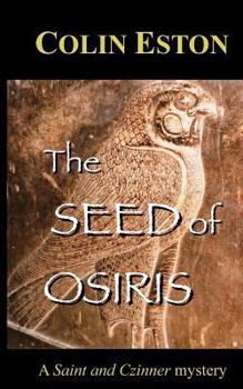 Paperback The Seed of Osiris: A Saint and Czinner mystery Book