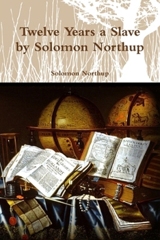 Paperback Twelve Years a Slave by Solomon Northup Book