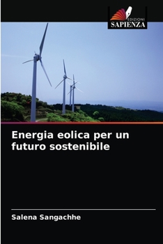 Paperback Energia eolica per un futuro sostenibile [Italian] Book