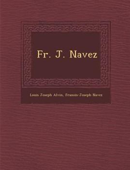 Paperback Fr. J. Navez [French] Book
