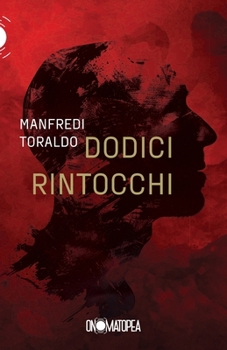 Dodici Rintocchi (Italian Edition)