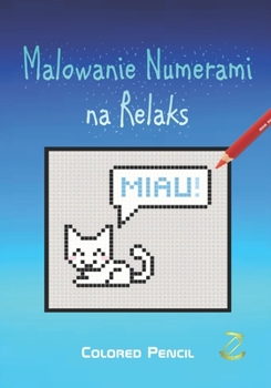 Paperback Malowanie Numerami na Relaks [Polish] Book