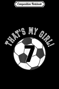 Paperback Composition Notebook: That's My Girl #15 Volleyball Player Mom or Dad Gift Journal/Notebook Blank Lined Ruled 6x9 100 Pages Book