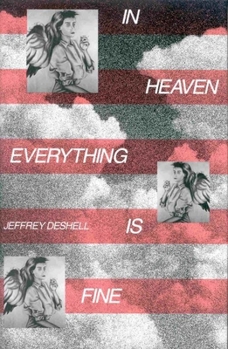 Paperback In Heaven Everything Is Fine Book