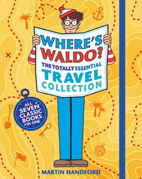 Where's Waldo? The Totally Essential Travel Collection - Book  of the Where's Waldo?