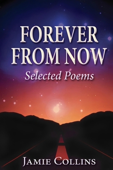 Paperback Forever From Now: Selected Poems Book