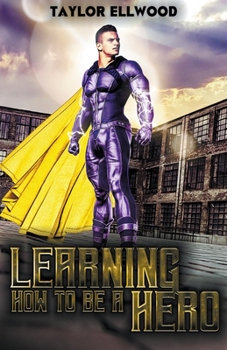 Paperback Learning how to be a Hero Book