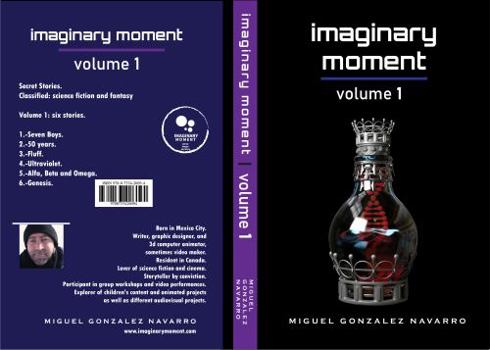 Paperback Imaginary Moment: Volume 01 Book