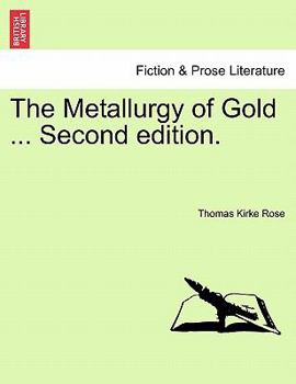 Paperback The Metallurgy of Gold ... Second edition. [German] Book