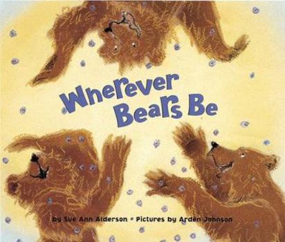 Hardcover Wherever Bears Be Book