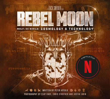 Hardcover Rebel Moon: Wolf: Ex Nihilo: Cosmology & Technology Book