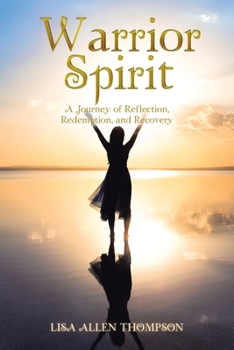 Paperback Warrior Spirit: A Journey of Reflection, Redemption, and Recovery Book