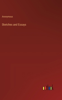 Hardcover Sketches and Essays Book
