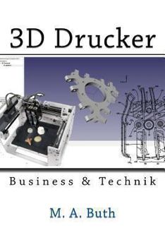 Paperback 3D Drucker: Technik & Business [German] Book