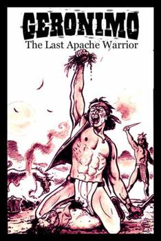 Paperback Geronimo: The Last Apache Warrior Book