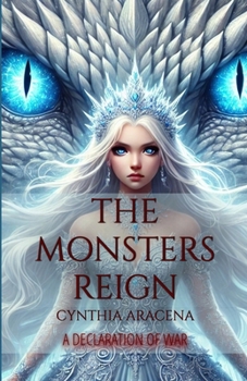 Paperback The Monster's Reign: A Declaration of War Book