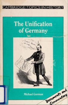 Paperback The Unification of Germany Book