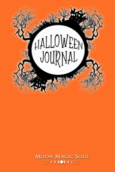 Paperback Halloween Journal: Spooky Orange October Autumn Journal Notebook Diary College-Ruled Book