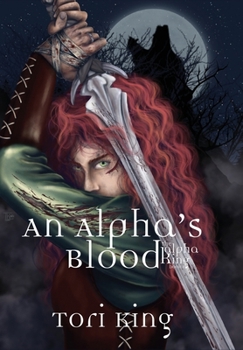 Hardcover An Alpha's Blood Book