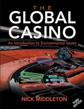 Paperback The Global Casino: An Introduction to Environmental Issues Book