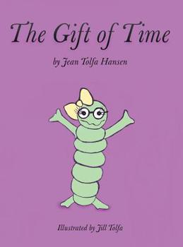 Hardcover The Gift of Time Book