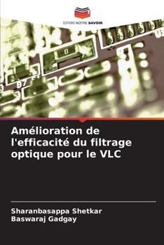 Paperback Amélioration de l'efficacité du filtrage optique pour le VLC [French] Book