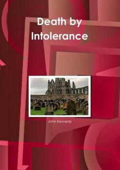 Paperback Death by Intolerance Book