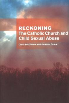 Hardcover Reckoning: The Catholic Church and Child Sexual Abuse Book