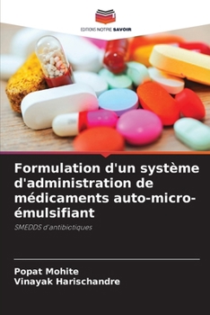 Paperback Formulation d'un système d'administration de médicaments auto-micro-émulsifiant [French] Book
