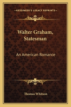 Paperback Walter Graham, Statesman: An American Romance Book