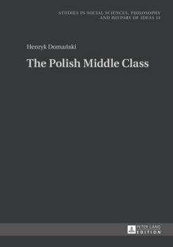 Hardcover The Polish Middle Class Book