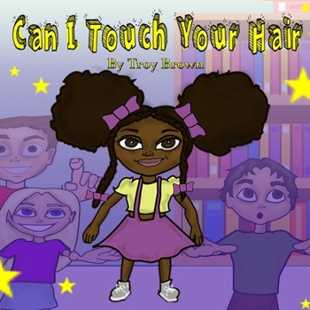 Paperback Can I Touch Your Hair? Book