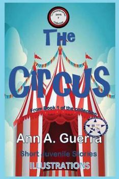Paperback The Circus: From Book 1 of the collection - Story No.7 Book
