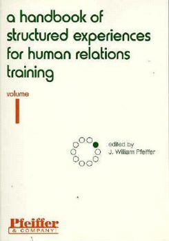 Paperback A Handbook of Structured Experiences for Human Relations Training Book