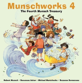 Hardcover Munschworks 4: The Fourth Munsch Treasury Book