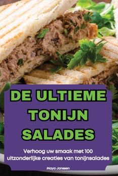 Paperback de Ultieme Tonijn Salades [Dutch] Book