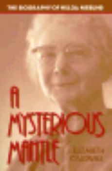 Paperback A Mysterious Mantle: The Biography of Hulda Niebuhr Book