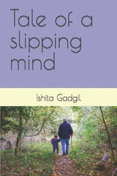 Paperback Tale of a slipping mind Book