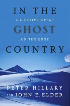 Hardcover In the Ghost Country: A Lifetime Spent on the Edge Book