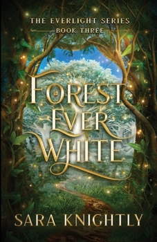Forest Ever White (The Everlight)